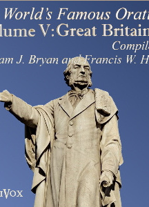World’s Famous Orations, Vol. V: Great Britain - III