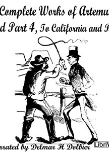 Complete Works of Artemus Ward Part 4, To California and Return