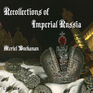 Recollections of Imperial Russia