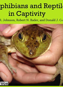 Amphibians and Reptiles in Captivity