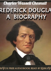 Frederick Douglass A Biography