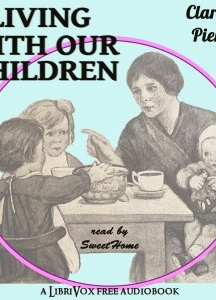 Living With Our Children:  A Book of Little Essays for Mothers